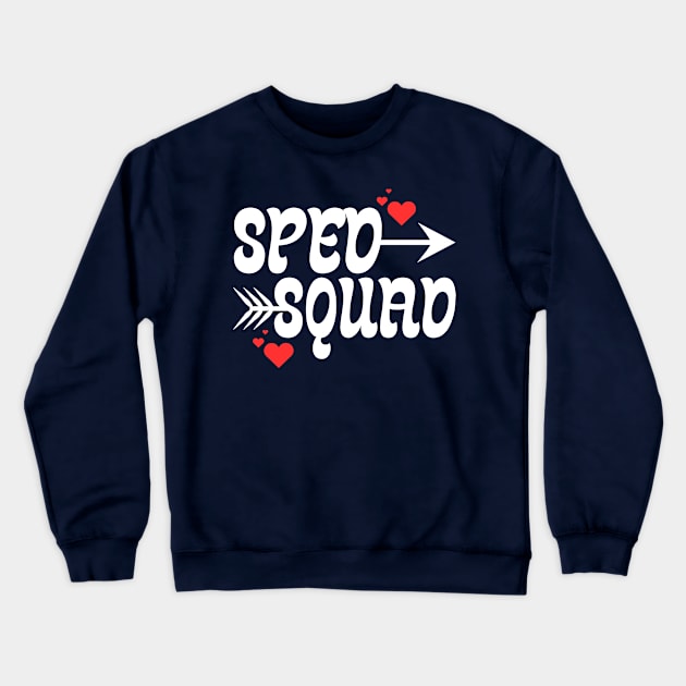 Sped Squad Crewneck Sweatshirt by Teesquares